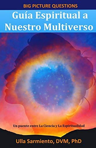 Guia Espiritual A Nuestro Multiverso (preguntas Generales)
