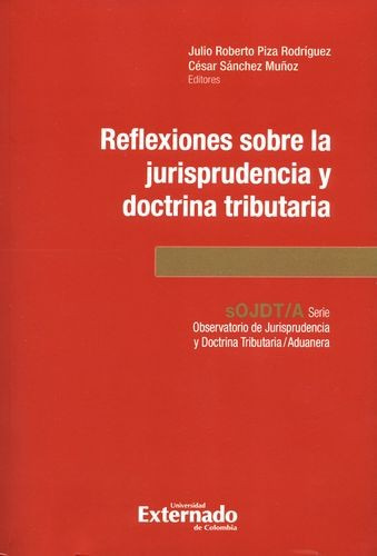 Libro Reflexiones Sobre La Jurisprudencia Y Doctrina Tribut