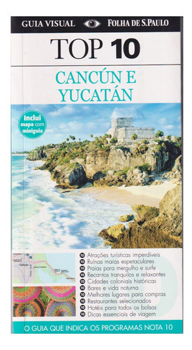 Top 10 Cancun  E Yucatan: Não Aplica, De Reid Bramblett. Série Não Aplica, Vol. Não Aplica. Editora Folha De São Paulo, Capa Mole, Edição 1 Em Português, 2011