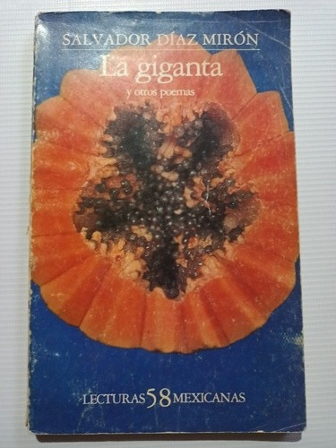 La Giganta Y Otros Poemas Salvador Díaz Mirón 