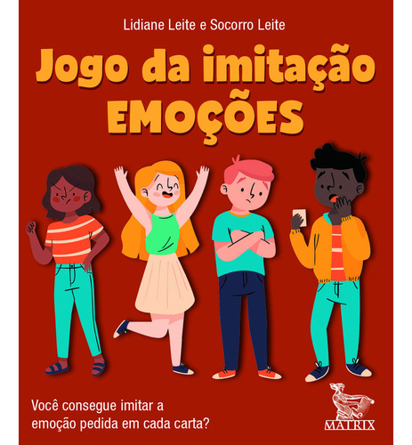 Jogo Da Imitação - Emoções - Você Consegue Imitar A Emoção Pedida Em Cada Carta?