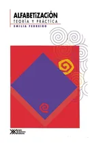 Comprar Libro Alfabetizacion. Teoría Y Práctica