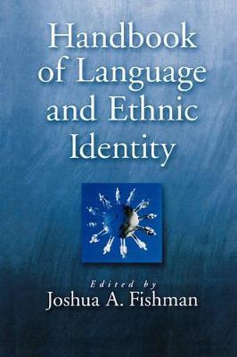 Libro Handbook Of Language And Ethnic Identity - Joshua A...