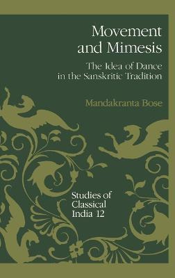 Libro Movement And Mimesis : The Idea Of Dance In The San...