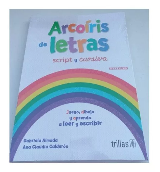 Arcoiris De Letras: Con Letra Script Y Curs Trillas Original