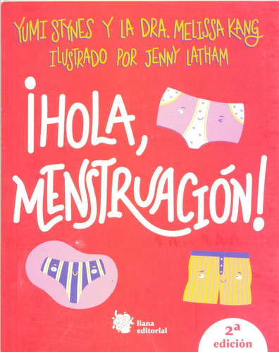 Hola, Menstruacion! - Stynes, Kang