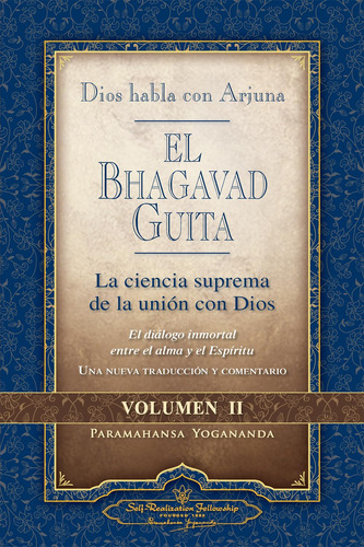 Libro: Dios Habla Con Arjuna: El Bhagavad Guita, Vol. 2 (...