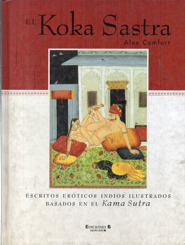 El Koka Sastra Escritos Eroticos Indios Ilustrados Tapa Dura