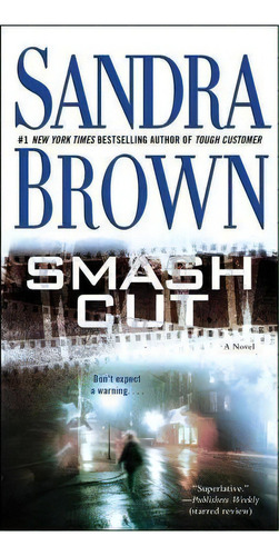 Smash Cut, De Sandra Brown. Editorial Simon & Schuster, Tapa Blanda En Inglés