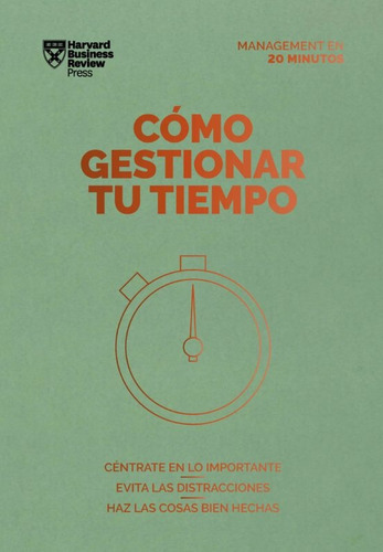 Cómo Gestionar Tu Tiempo