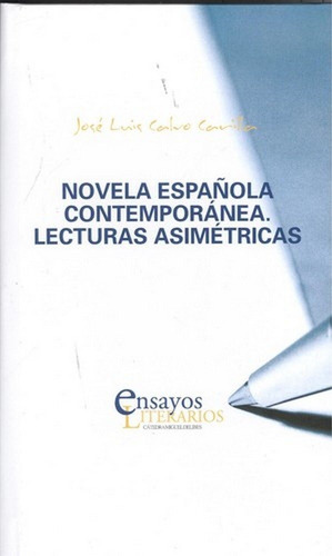 Novela Española Contemporanea - Calvo Carilla, José Luis