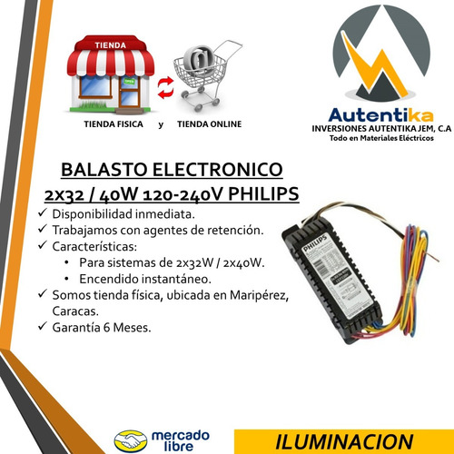 Balasto Electronico 2x32w 2x40w 120/240v Philips G.e