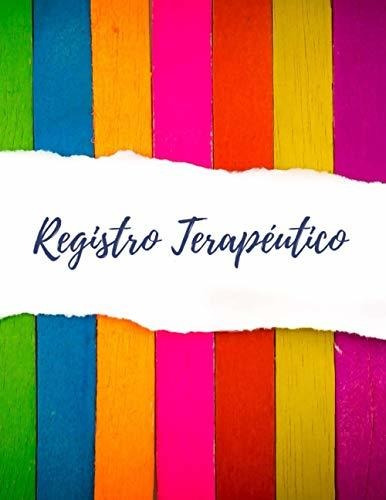 Libro : Registro Terapéutico Diario De Sesiones | _p