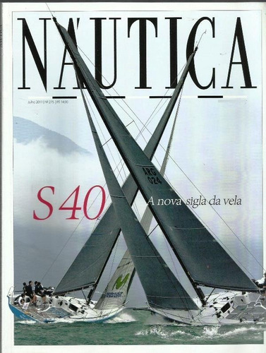 968 Rvt- Revista 2011- Náutica- Nº. 275- Jul- S40 A Nova Sig