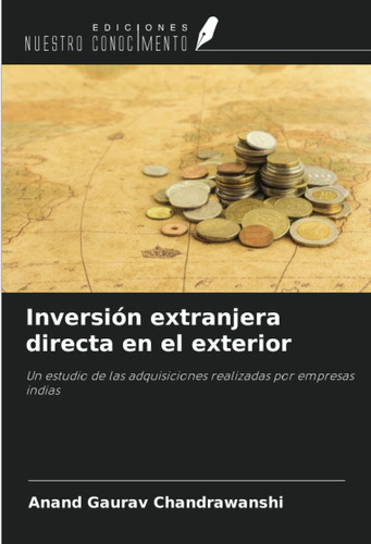 Libro: Inversión Extranjera Directa En El Exterior: Un Estud