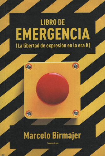 Libro De Emergencia, De Birmajer, Marcelo. Editorial Sudamericana, Tapa Blanda En Español, 2013