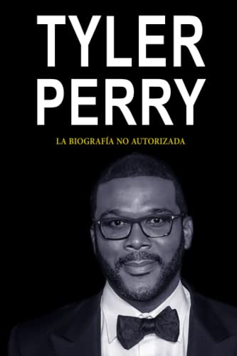Tyler Perry: La Biografia No Autorizada Sa Lem