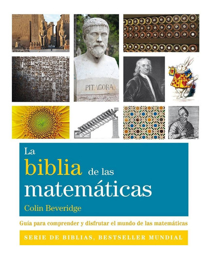 La Biblia De Las Matematicas - Beveridge - Gaia - Libro