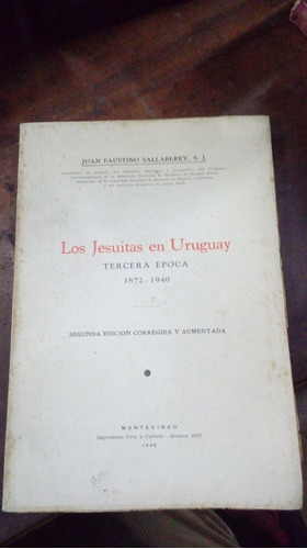 Libro Los Jesuitas En Uruguay   Tercera Epoca