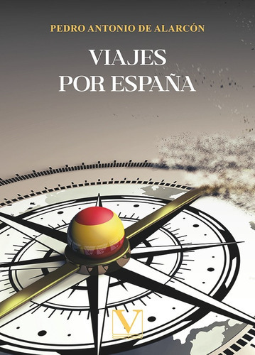 Viajes Por España, De Pedro Antonio De Alarcón. Editorial Verbum, Tapa Blanda En Español, 2022