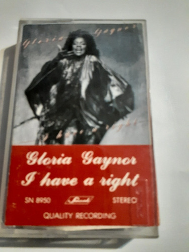 Cassette De Gloria Gaynor I Have A Right (781