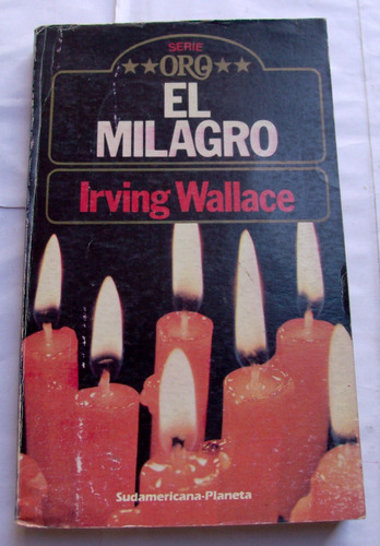 El Milagro - Irving Wallace / Novela * Suspenso Religión