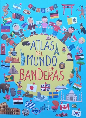Atlas Del Mundo Con Banderas - Laura Aceti, Tapa Dura