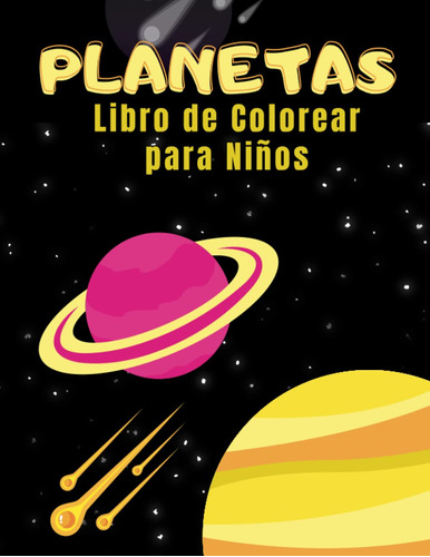 Planetas Libro De Colorear Para Niños: Un Gran Regalo 61ifb