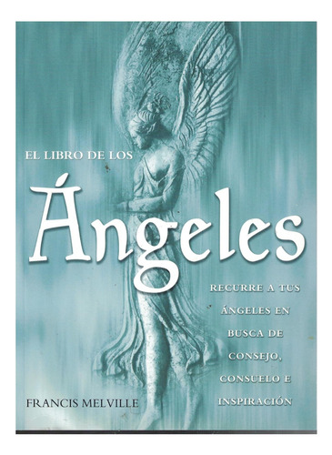 El Libro De Los Ángeles Francis Melville  