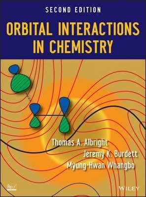 Orbital Interactions In Chemistry - Thomas A. Albright