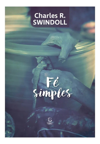 Fé Simples | Charles Swindoll