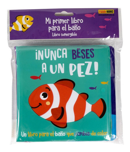 Libro Nunca Beses A Un Pez- Libro Baã¿o - Aa.vv.