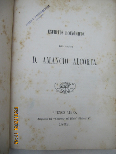 Escritos Economicos Del Señor D Amancio Alcorta 1862 (Usado)