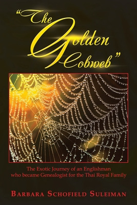 Libro The Golden Cobweb: The Exotic Journey Of An English...