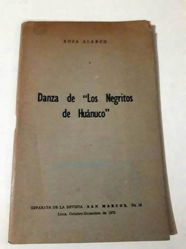 Danza De Los Negritos De Huanuco - Rosa Alarco - Perú