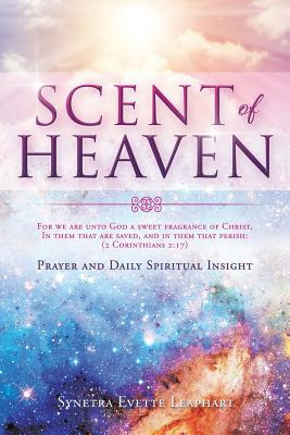 Libro Scent Of Heaven For We Are Unto God A Sweet Fragran...