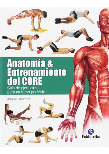 Anatomía & Entrenamiento Del Core - Abigail Ellsworth