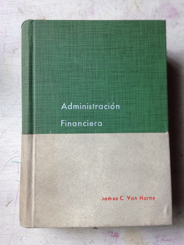 Administracion Financiera James C. Van Horne