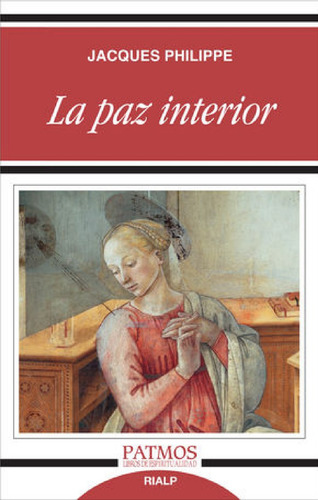 Libro La Paz Interior - Jacques Philippe