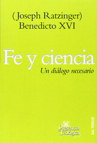 Fe Y Ciencia  -  Ratzinger, Joseph (benedicto Xvi)