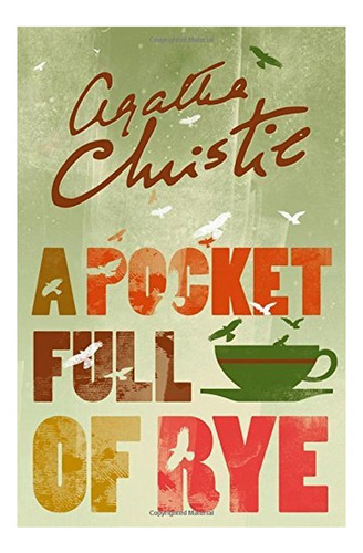 A Pocket Full Of Rye - Agatha Christie. Eb4