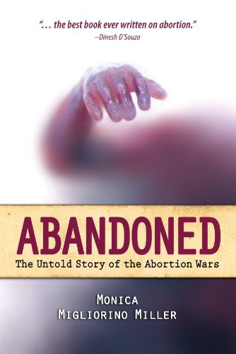 Libro Abandoned: The Untold Story Of The Abortion Wars