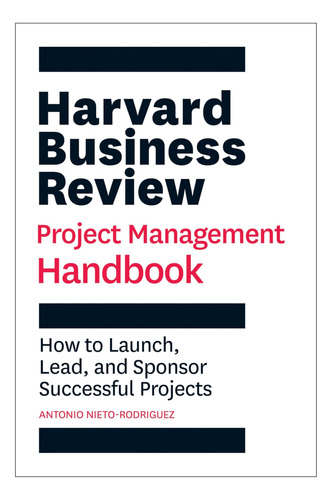 Libro: Harvard Business Review Project Management Handbook