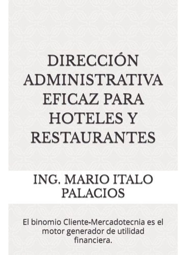 Libro: Dirección Administrativa Eficaz Para Hoteles Y Restau