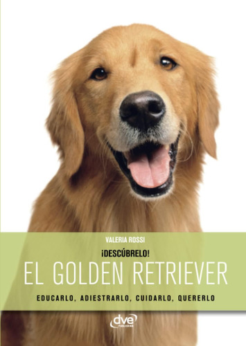 Libro: El Golden Retriever (spanish Edition)
