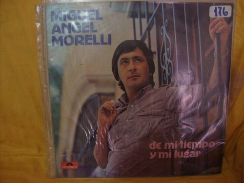 Vinilo Miguel Angel Morelli De Mi Tiempo Y Mi Lugar F3