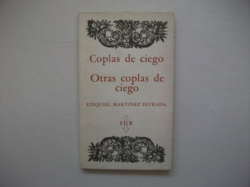 Coplas De Ciego / Otras Coplas - Ezequiel Martínez Estrada