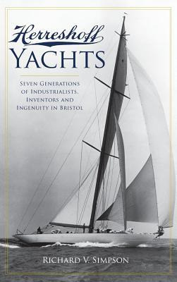 Libro Herreshoff Yachts : Seven Generations Of Industrial...