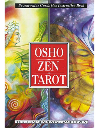 Osho Zen Tarot: The Transcendental Game Of Zen