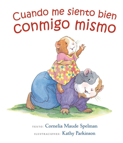 Libro Cuando Me Siento Bien Conmigo Mismo - Maude Spelman, C